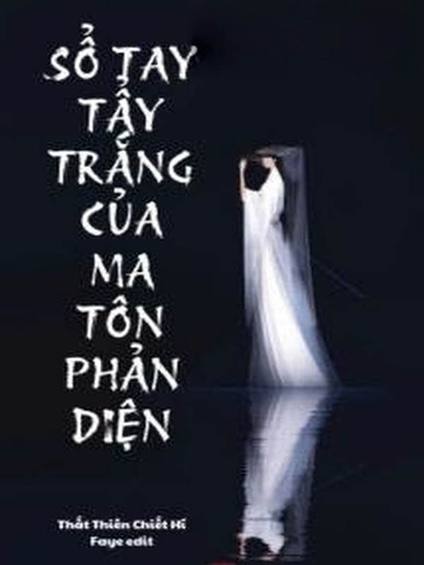 Bìa truyện Sổ Tay Tẩy Trắng Của Ma Tôn Phản Diện