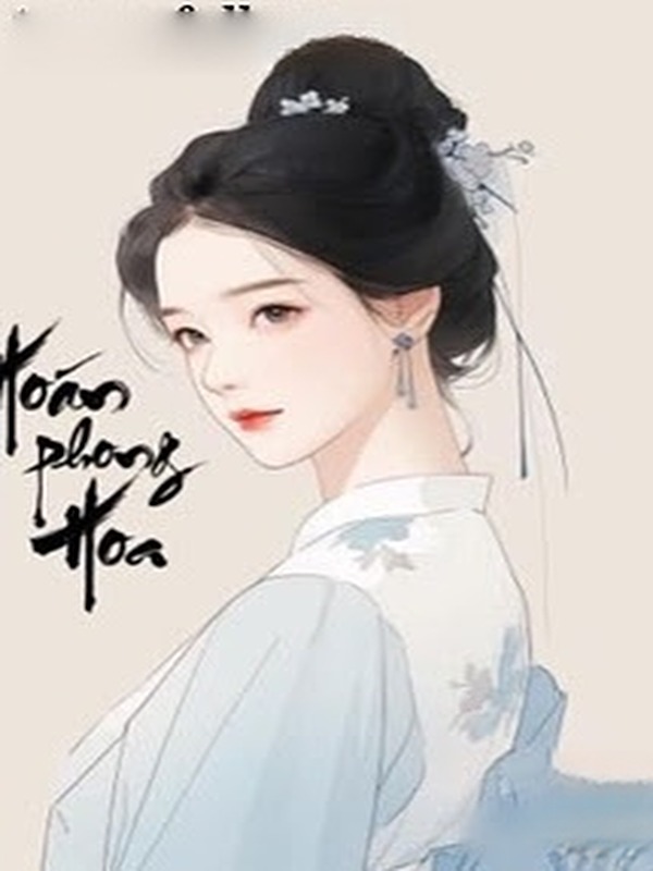 Bìa truyện Hoán Phong Hoa