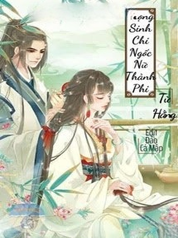 Bìa truyện Trọng Sinh Chi Ngốc Nữ Thành Phi