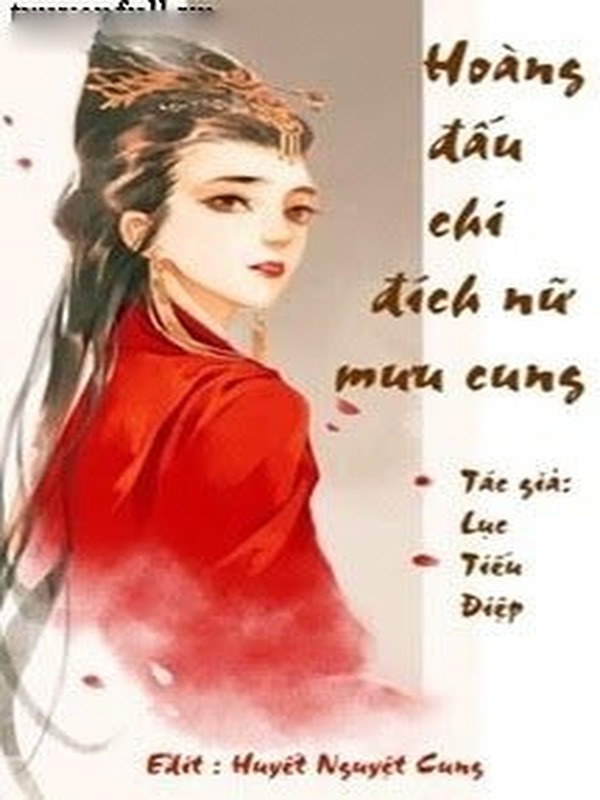 Bìa truyện Hoàng Đấu Chi Đích Nữ Mưu Cung