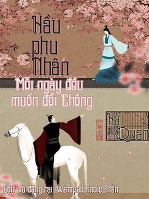 Bìa truyện Hầu Phu Nhân Mỗi Ngày Đều Muốn Đổi Chồng