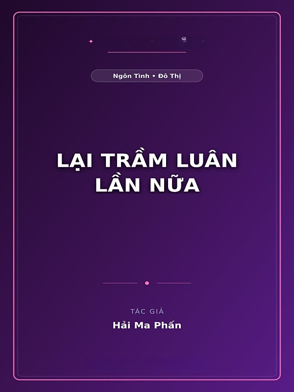 Bìa truyện Lại Trầm Luân Lần Nữa