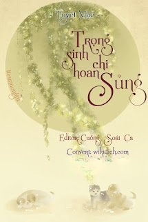 Bìa truyện Trọng Sinh Chi Hoan Sủng