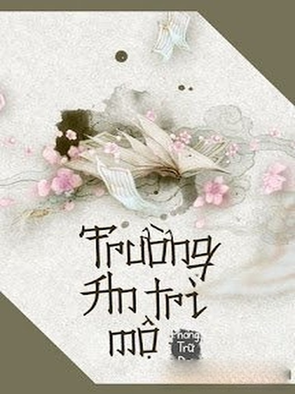 Bìa truyện Trường An Trì Mộ