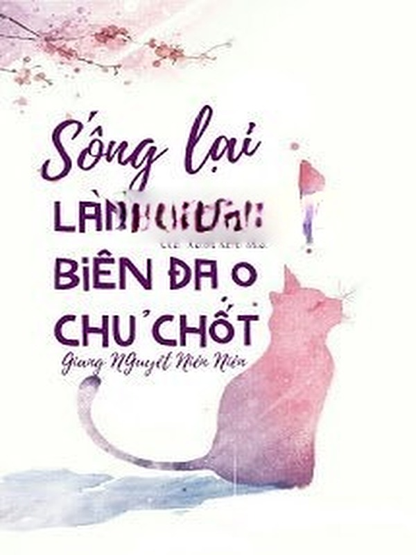 Bìa truyện Sống Lại Làm Biên Đạo Chủ Chốt