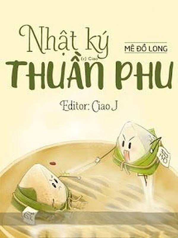 Bìa truyện Nhật Ký Thuần Phu