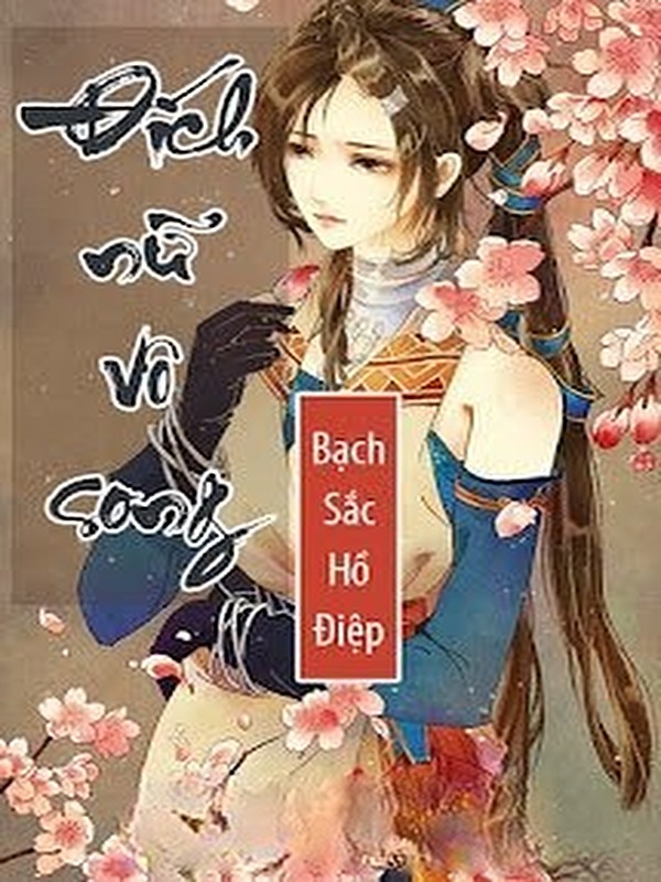 Bìa truyện Đích Nữ Vô Song