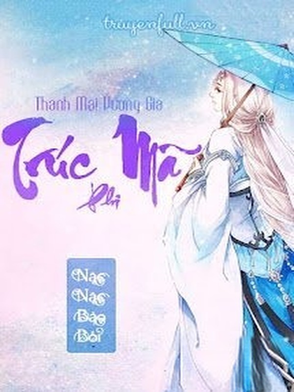Bìa truyện Thanh Mai Vương Gia Trúc Mã Phi