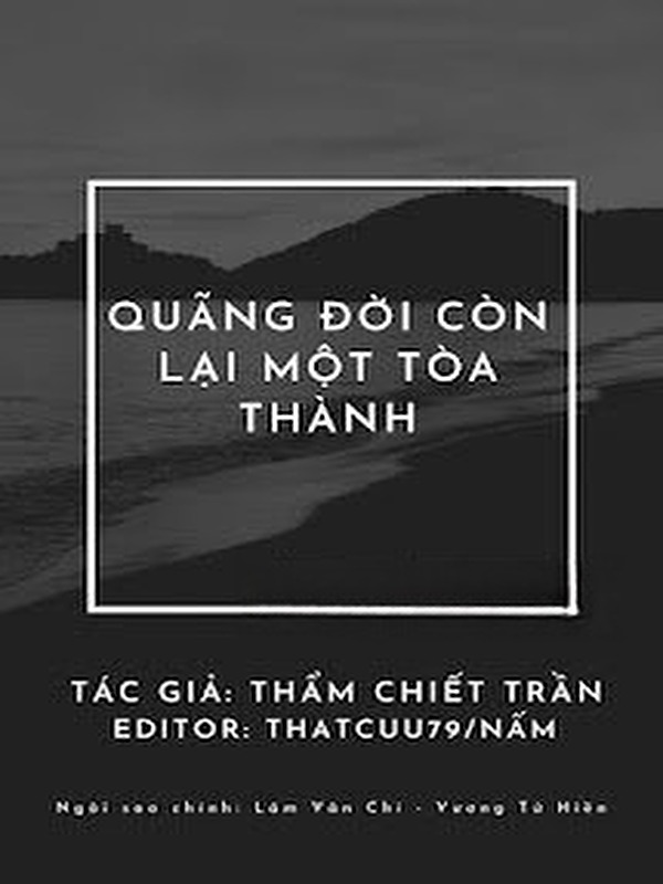 Bìa truyện Quãng Đời Còn Lại Một Tòa Thành