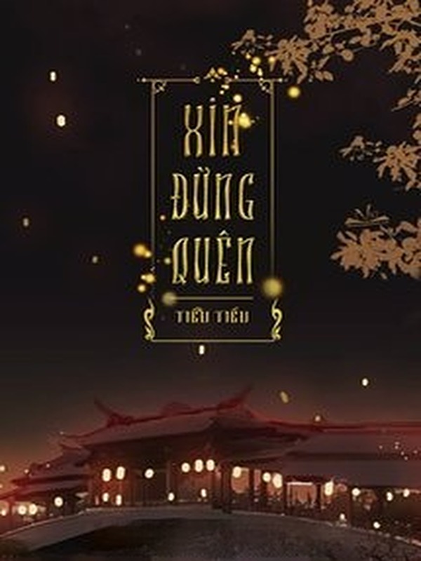 Bìa truyện Xin Đừng Quên