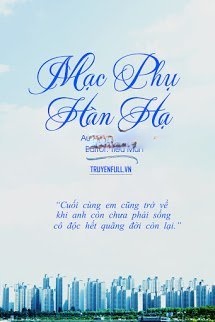 Bìa truyện Mạc Phụ Hàn Hạ