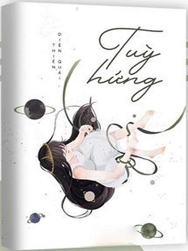 Bìa truyện Tùy Hứng - Thiên Diện Quái