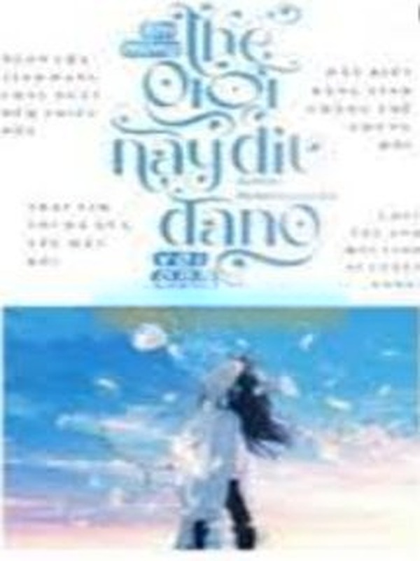Bìa truyện Em Mong Thế Giới Này Dịu Dàng Với Anh