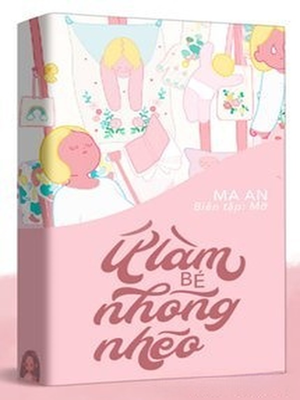 Bìa truyện Ứ Làm Bé Nhõng Nhẽo