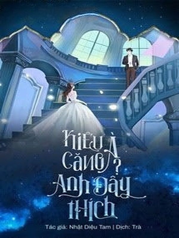 Bìa truyện Kiêu Căng À? Anh Đây Thích