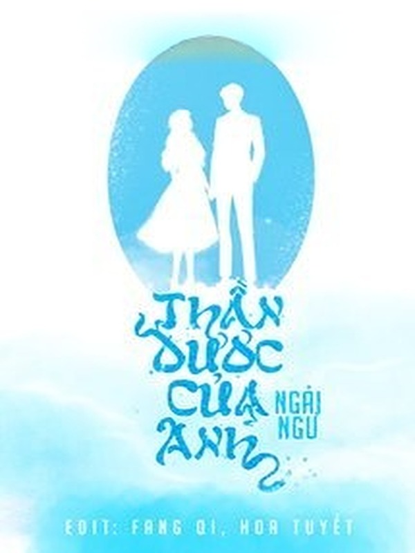 Bìa truyện Thần Dược Của Anh