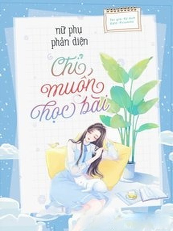 Bìa truyện Nữ Phụ Phản Diện Chỉ Muốn Học Bài