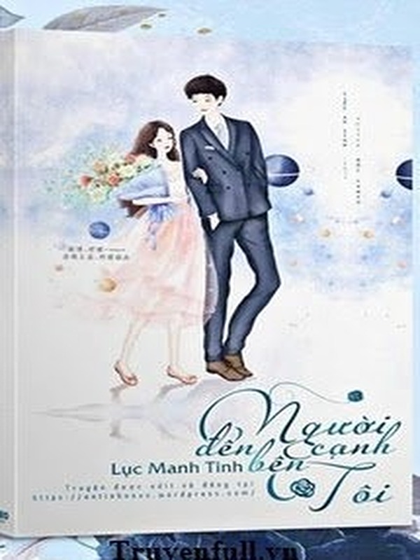 Bìa truyện Người Đến Bên Cạnh Tôi