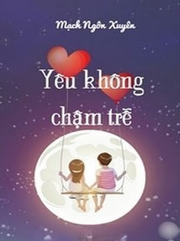 Bìa truyện Yêu Không Chậm Trễ