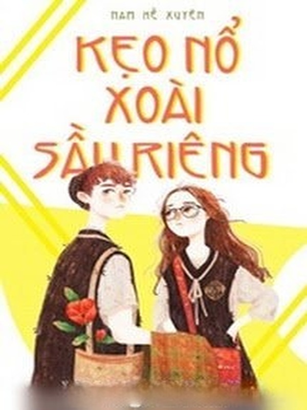 Bìa truyện Kẹo Nổ Xoài Sầu Riêng