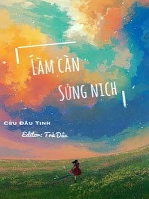 Bìa truyện Làm Càn Sủng Nịch