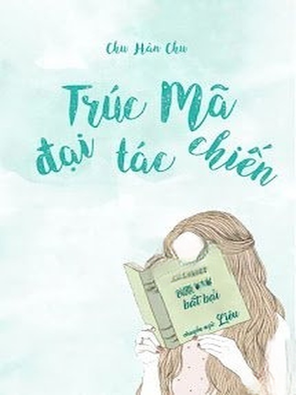 Bìa truyện Trúc Mã Đại Tác Chiến