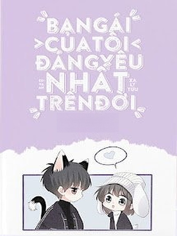 Bìa truyện Bạn Gái Tôi Đáng Yêu Nhất Trên Đời