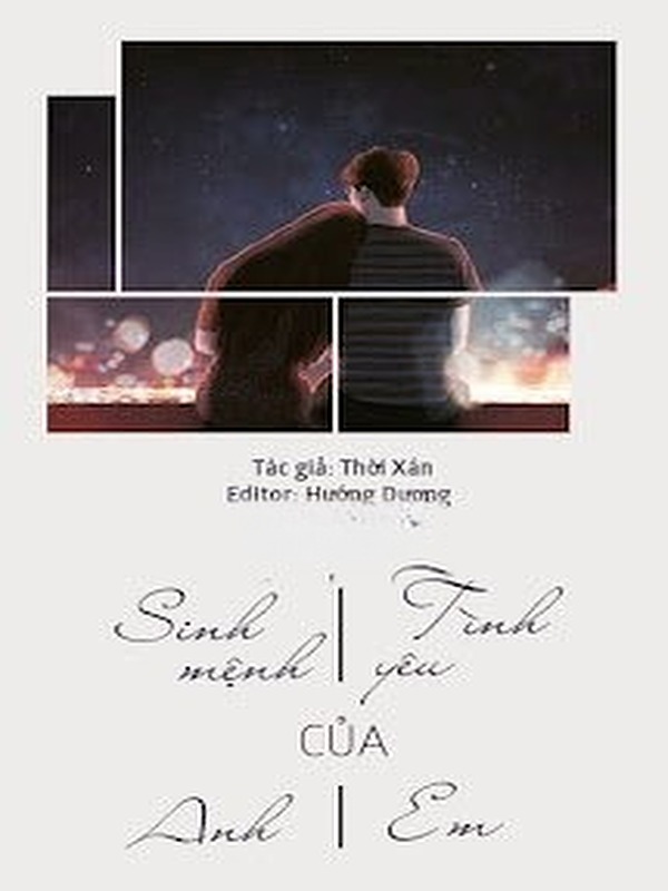 Bìa truyện Sinh Mệnh Của Anh, Tình Yêu Của Em