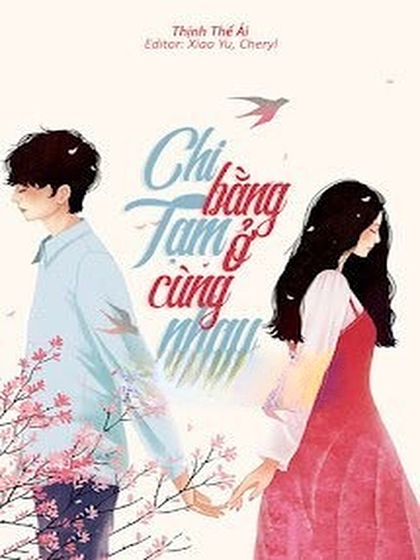 Bìa truyện Chi Bằng Tạm Ở Cùng Nhau