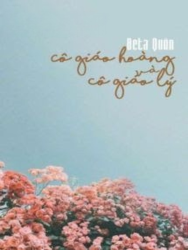 Bìa truyện Cô Giáo Hoàng Và Cô Giáo Lý
