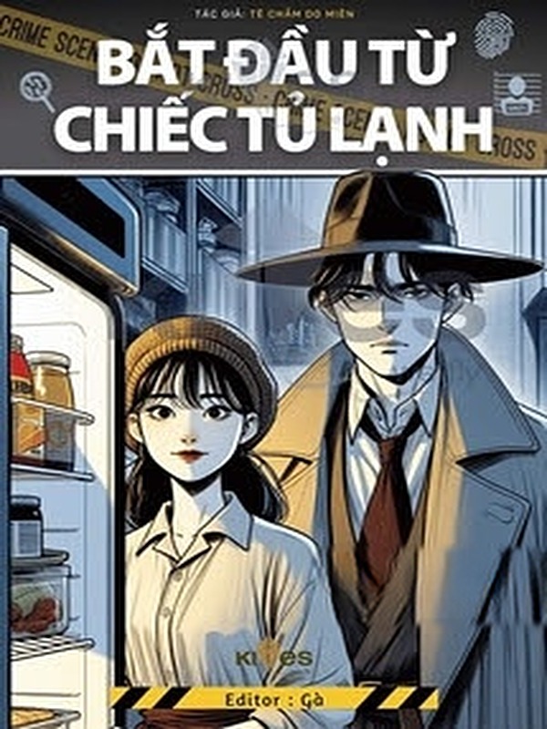 Bìa truyện Bắt Đầu Từ Chiếc Tủ Lạnh - Tê Chẩm Do Miên