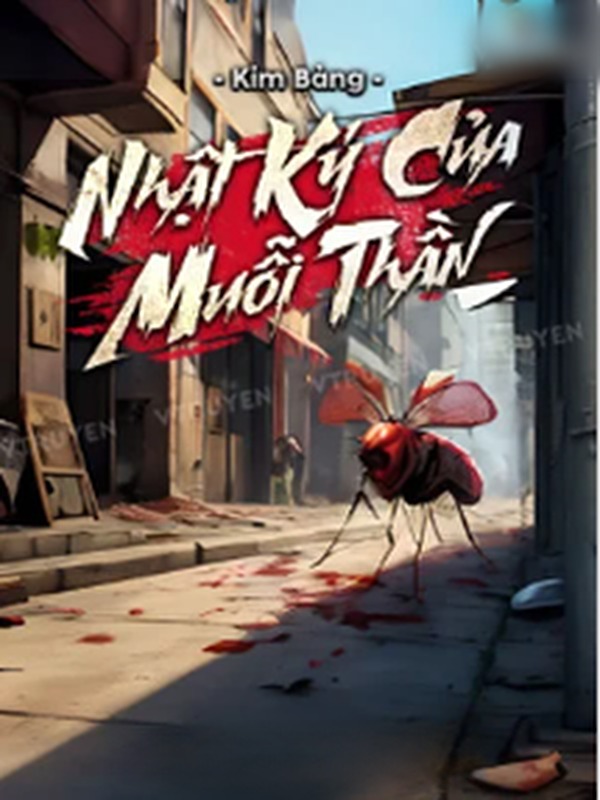 Bìa truyện Nhật Ký Của Muỗi Thần