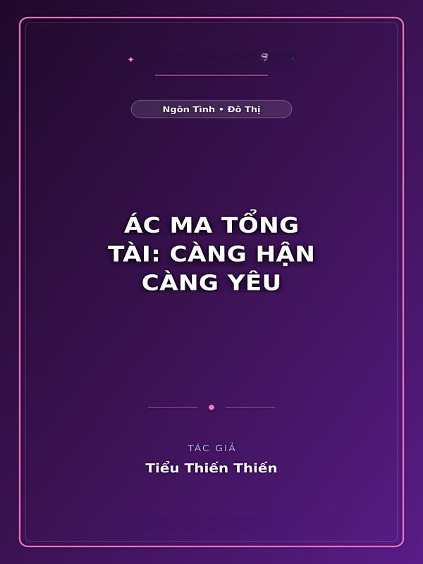 Bìa truyện Ác Ma Tổng Tài: Càng Hận Càng Yêu