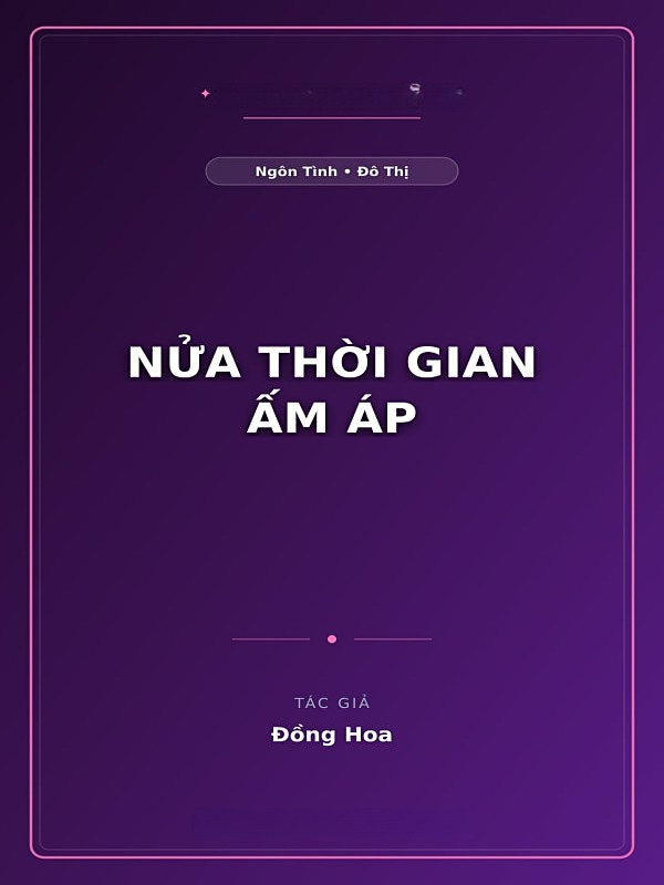 Bìa truyện Nửa Thời Gian Ấm Áp