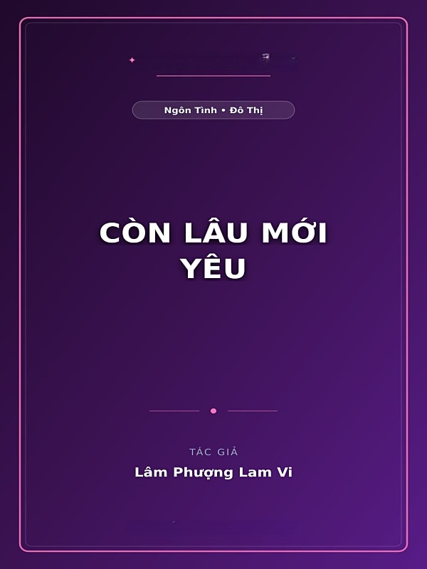 Bìa truyện Còn Lâu Mới Yêu