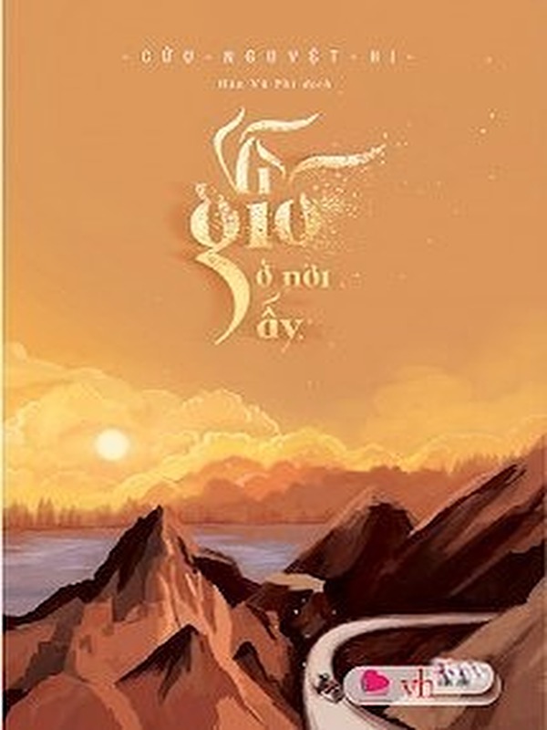 Bìa truyện Vì Gió Ở Nơi Ấy