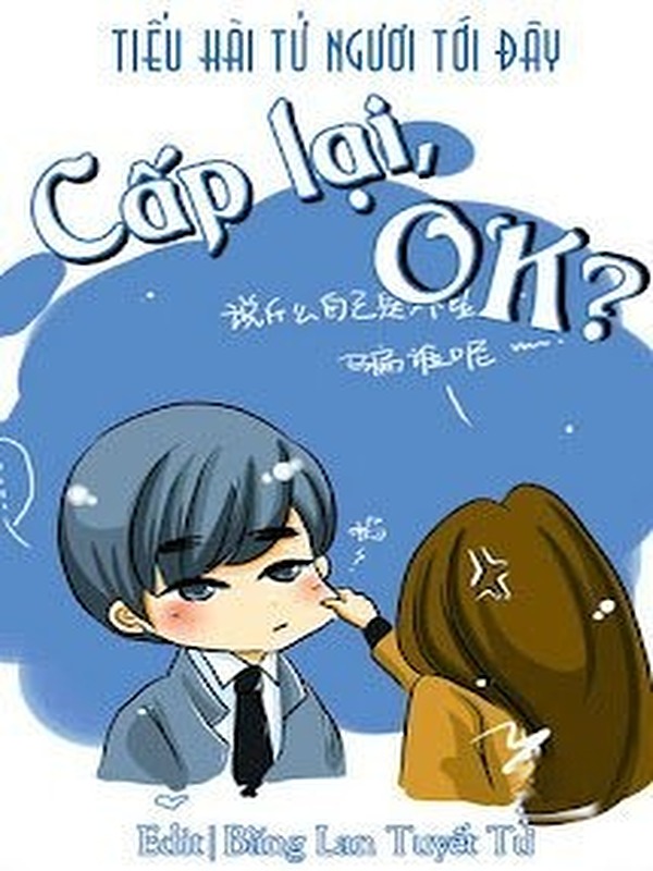 Bìa truyện Cấp lại, OK?