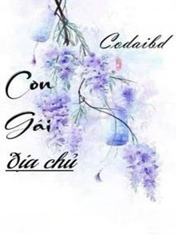 Bìa truyện Con Gái Địa Chủ