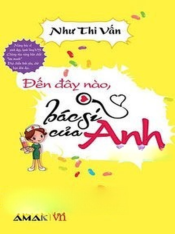 Bìa truyện Đến Đây Nào Bác Sĩ Của Anh