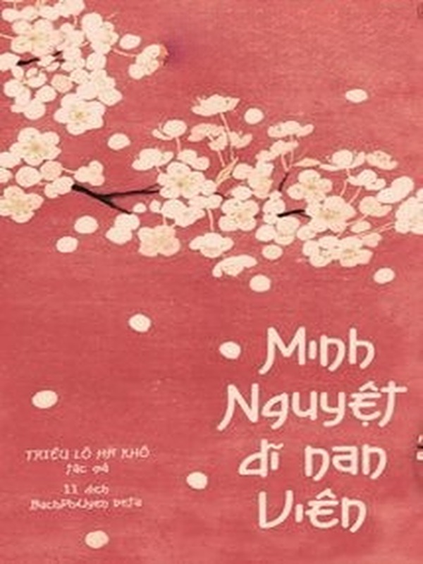 Bìa truyện Minh Nguyệt Dĩ Nan Viên