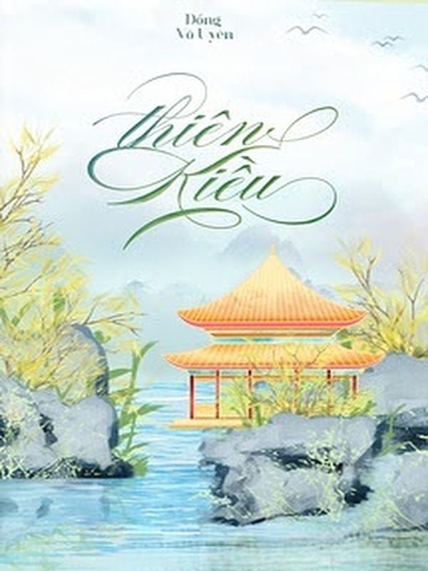 Bìa truyện Thiên Kiều - Đổng Vô Uyên