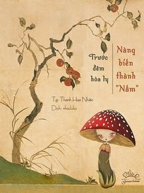 Bìa truyện Hòa Ly Đêm Trước, Nàng Biến Thành Nấm