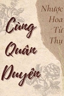 Bìa truyện Cùng Quân Duyên
