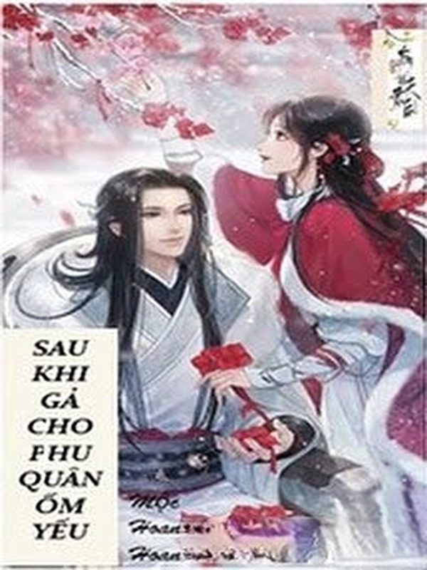 Bìa truyện Sau Khi Gả Cho Phu Quân Ốm Yếu
