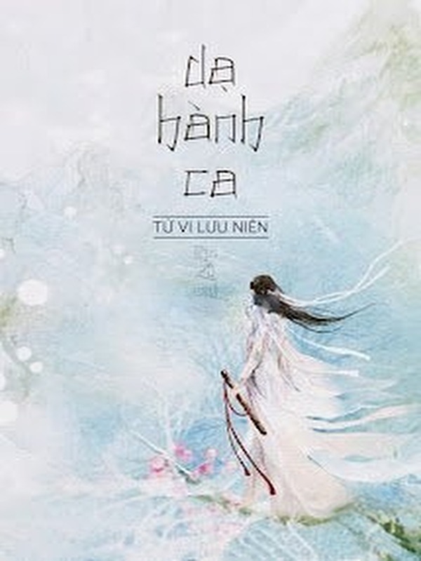 Bìa truyện Dạ Hành Ca