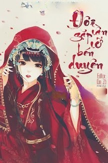 Đôi Lần Gặp, Lỡ Bén Duyên