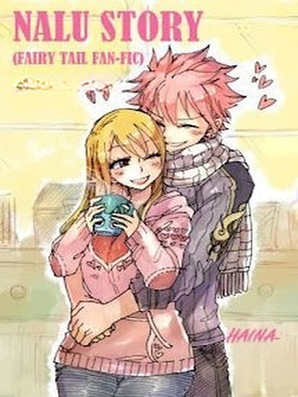 Bìa truyện Nalu Story (Fairy Tail Fanfic)