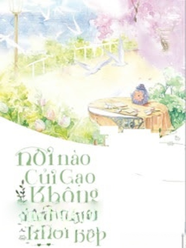Bìa truyện Nơi Nào Củi Gạo Không Vương Khói Bếp
