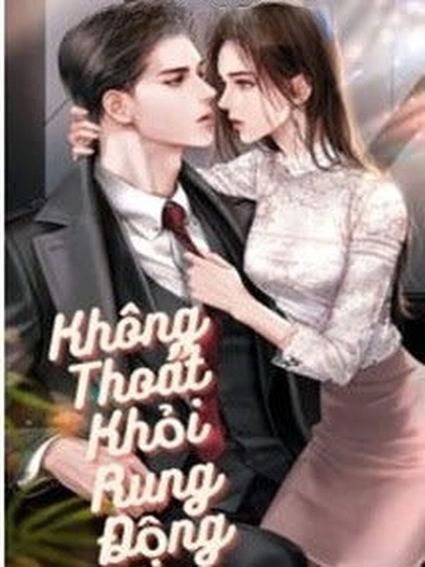 Bìa truyện Không Thoát Khỏi Rung Động