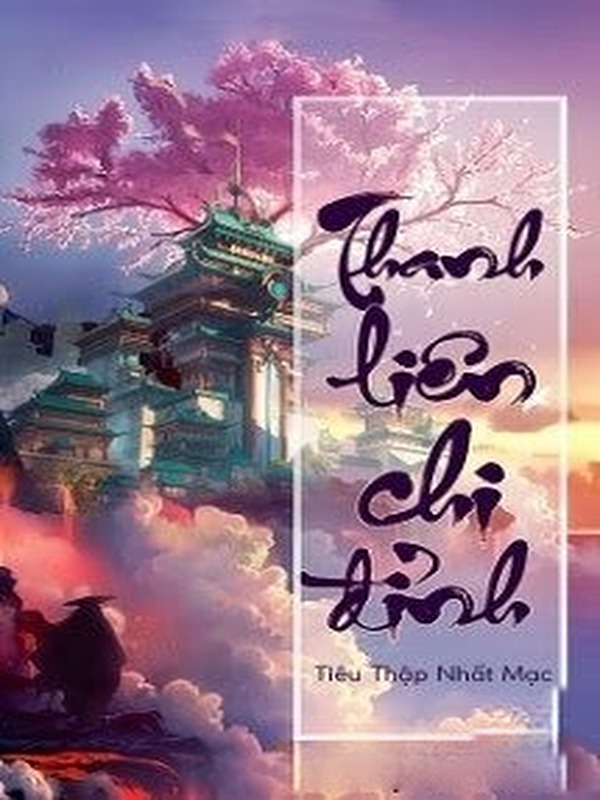 Bìa truyện Thanh Liên Chi Đỉnh